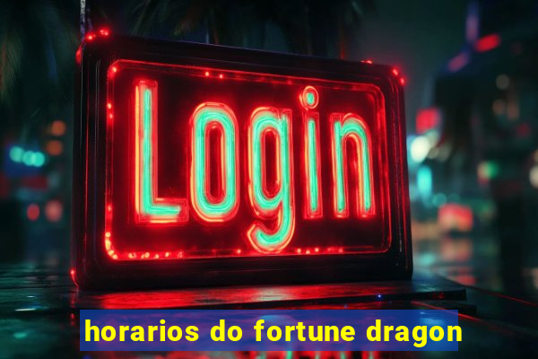 horarios do fortune dragon